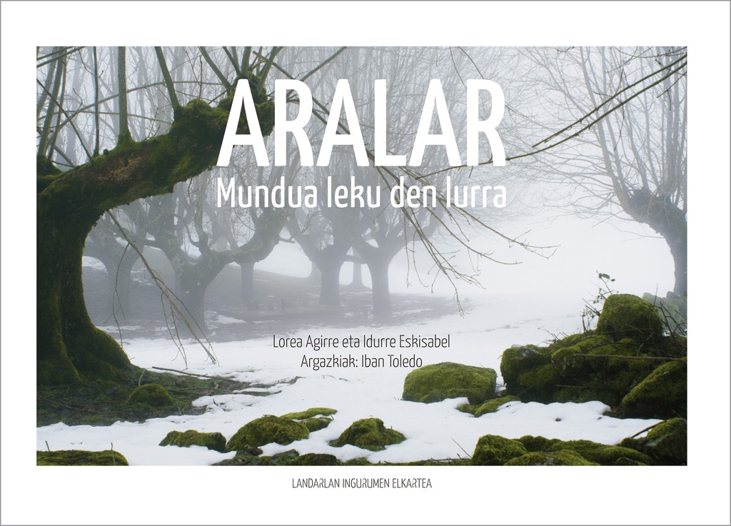 Publicado el libro 'Aralar, mundua leku den lurra'